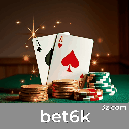 bet6k: Baixe Rápido e Aposte Fácil no Brasil